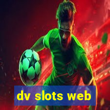 dv slots web